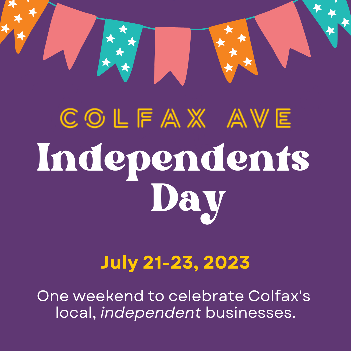 Celebrate Local at Colfax Independents Day & Colfax Indie Bash