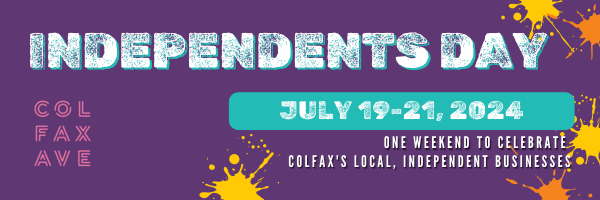 Graphic banner ad for Independents Day Weekend. Design includes yellow and orange splatter paint details, Colfax Ave Logo and event details.